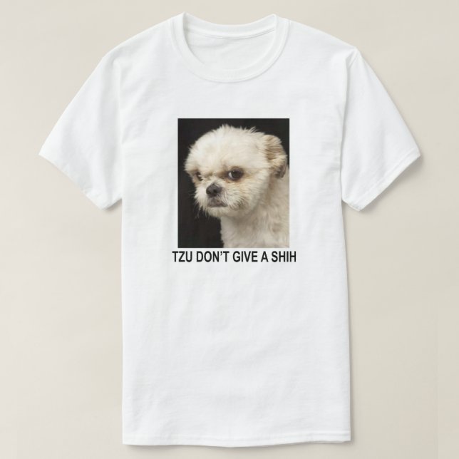T-SHIRT TZU NE DONNE PAS DE CHIEN (Design devant)