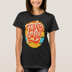 T-shirt u201CTake it super easyu201D rétro funky