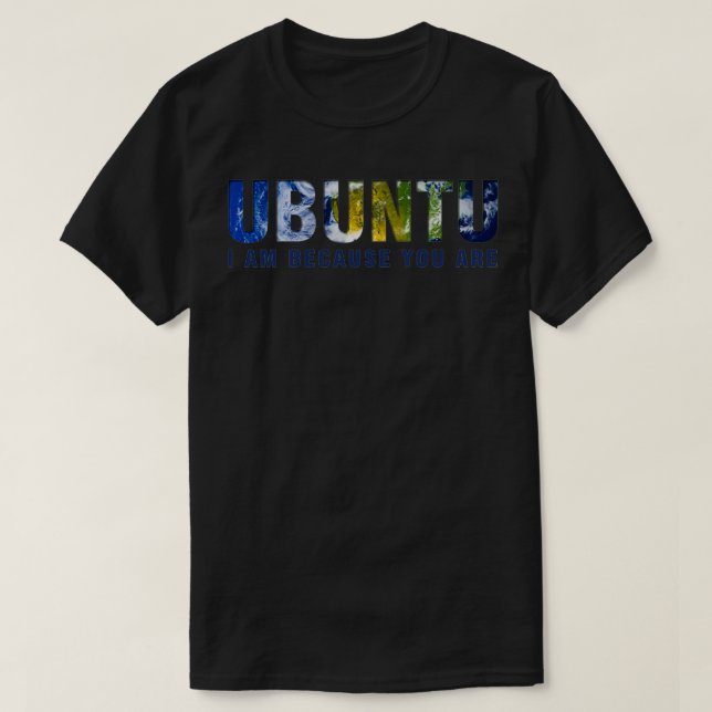 T-shirt Ubuntu je suis parce que vous êtes Lumière (Design devant)