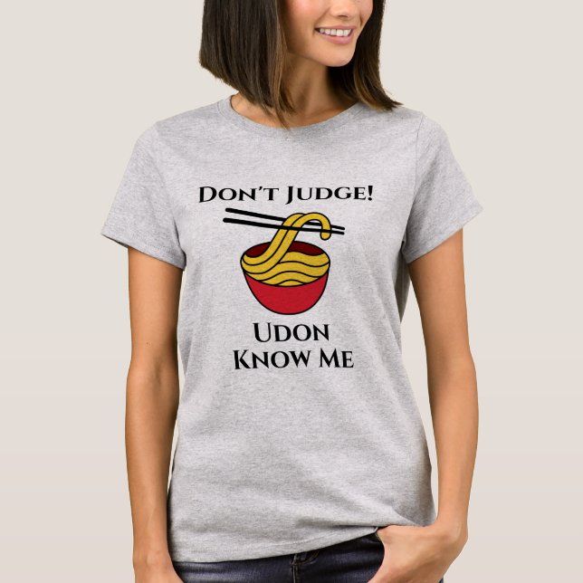 T-shirt Udon Me Connait (Devant)