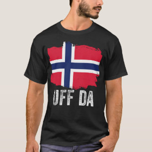 T-shirt Uff Da Norwegian Phrase Scandinave Norge Viking