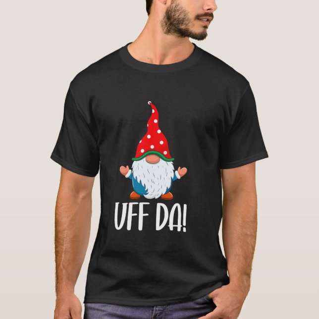 T-shirt Uff Da Swedish Tomte Gnome Christmas  (Devant)
