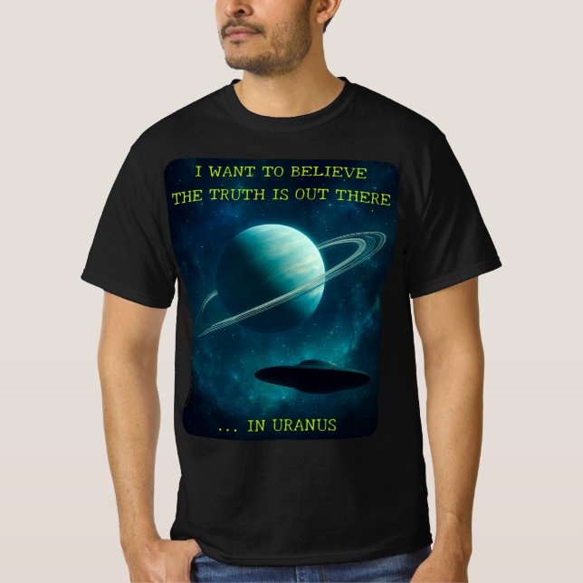 T-shirt — UFO, UAP Believe (Front)