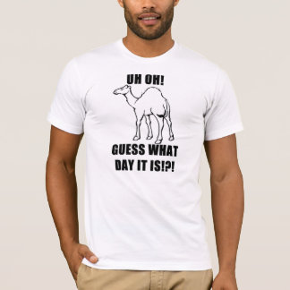 T-shirt Uh oh ! Conjecture quel jour c'est ! ? ! Journée
