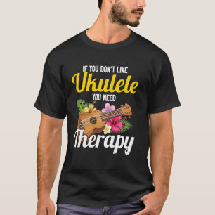 T-shirt Ukulele Hawaïen Uke Si Vous N'Aimez Pas Ukulele Vo