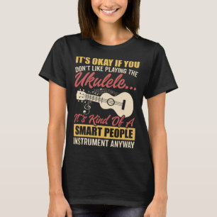 T-shirt Ukulele Smart People Instrument Hawaiian Guitare P