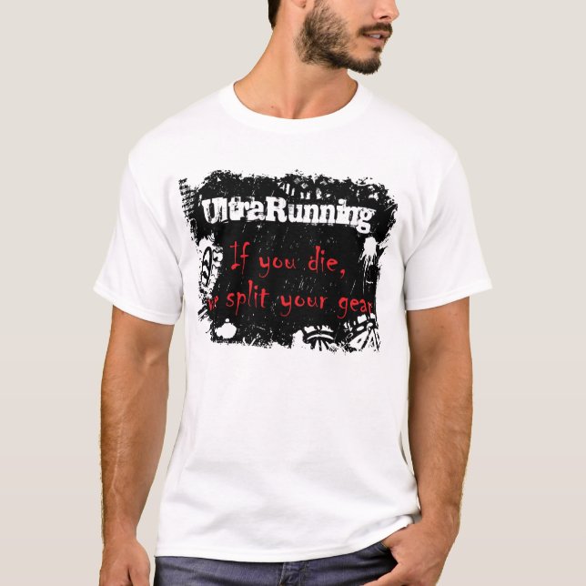 T-shirt Ultrarunning… si vous mourez (Devant)