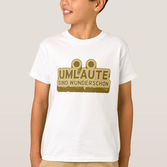 T-shirt Umlaute sind wunderschön Geman (Devant)
