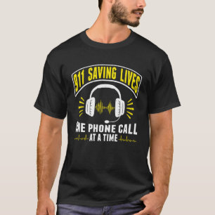 T-shirt Un Appel À Un Opérateur D'Expédition 911 Dis