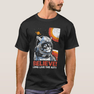 T-shirt Un astronaute de chat croit à Space Kitten Distres