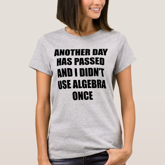 T-SHIRT UN AUTRE JOUR A PASSÉ ET JE N'AI PAS EMPLOYÉ (Devant)