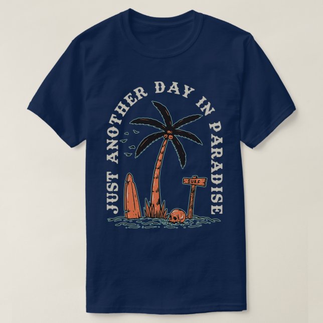 T-shirt Un autre jour au paradis (Design devant)