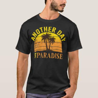 T-shirt Un Autre Jour Au Paradis
