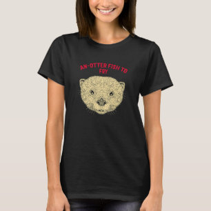 T-shirt Un autre poisson à frire Nourriture Loutre Amoureu