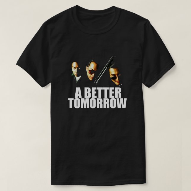 T-shirt Un avenir meilleur - Chow Yun Fat - John Woo - Ti  (Design devant)
