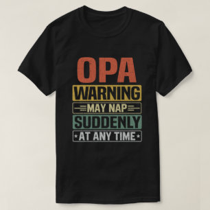 T-shirt Un avertissement Opa peut faire un sifflement soud