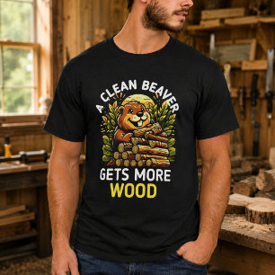 T-shirt Un castor propre gagne toujours plus de bois