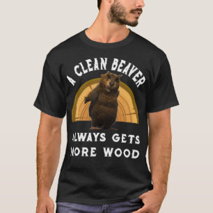 T-shirt Un castor propre toujours plus de bois Un grand ca