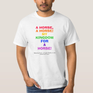 T-shirt Un cheval, un cheval ! Mon royaume pour un cheval