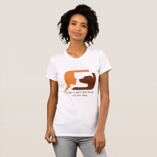 T-shirt Un chien est le meilleur ami de l'homme, et vice v