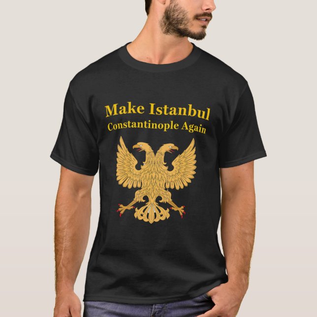 T-shirt Un chrétien orthodoxe fait d'Istanbul Constantinop (Devant)