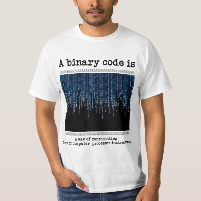 T-shirt Un code binaire est ? (Devant)