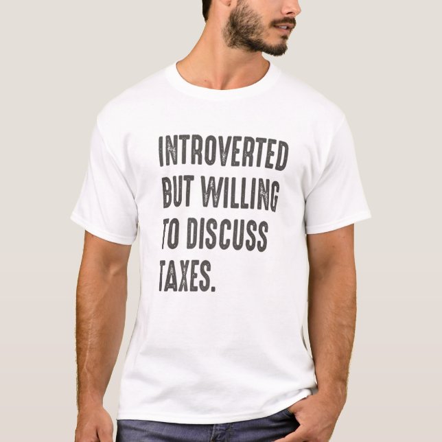 T-shirt Un Comptable Amusant Introverti Mais Prêt À Discut (Devant)