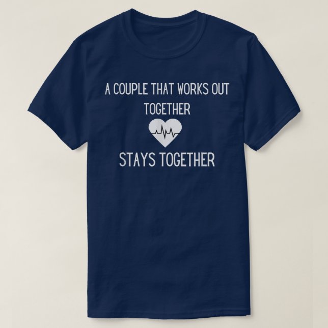 T-shirt Un Couple Qui Fonctionne Ensemble Reste Ensemble  (Design devant)