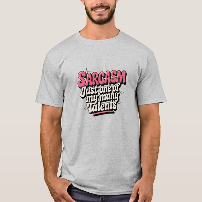 T-shirt Un de mes nombreux talents (Devant)