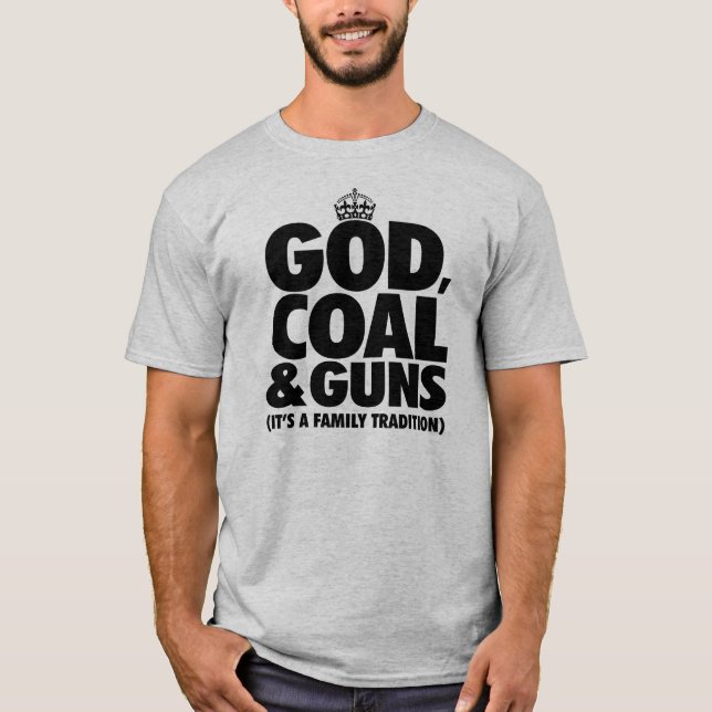 T-SHIRT UN DIEU, CHARBON ET ARMES À FEU (Devant)
