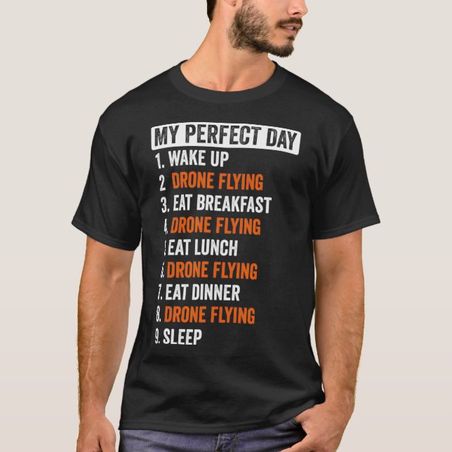 T-shirt Un Drone De Jour Parfait Cadeaux De Vol Pour Homme (Devant)