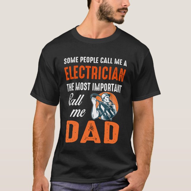 T-shirt Un Électricien M'Appelle Des Chemises Papa (Devant)