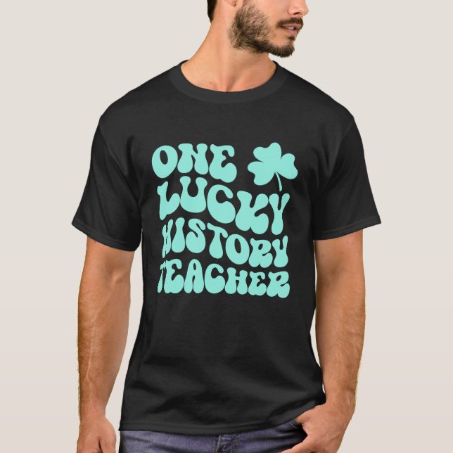 T-shirt Un enseignant d'histoire chanceux Professeur de la (Devant)