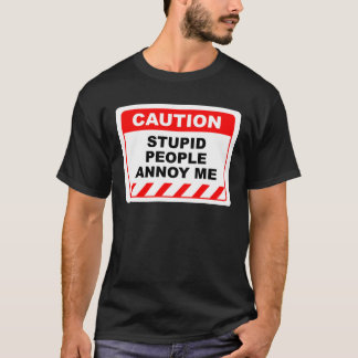 T-shirt Un Étiquette Drôle De Prudence Humaine Qui M'Anoui