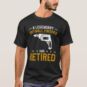 T-shirt Un Finisseur De Pistolet À Drywaller Légendaire A 