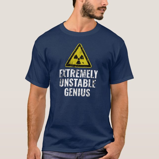 T-shirt Un génie extrêmement instable et drôle Trump polit (Devant)