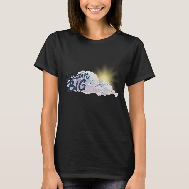 T-shirt Un grand message positif de rêve (Devant)