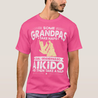 T-shirt Un Grand-Père Naps Grand-Père Do Aikido