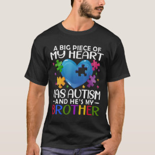 T-shirt Un Gros Morceau De Mon Coeur A L'Autisme Et Il A M