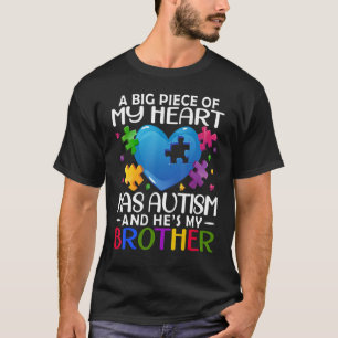T-shirt Un gros morceau de mon coeur a l'autisme et il est