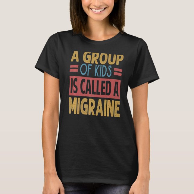 T-shirt Un Groupe D'Enfants S'Appelle Un Enseignant Migrai (Devant)