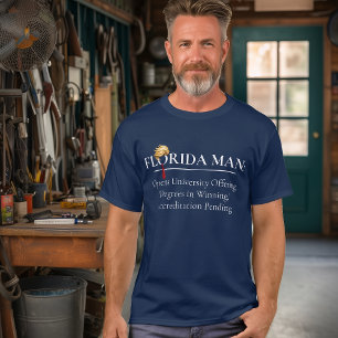 T-shirt Un homme de Floride plein d'humour pour remporter 