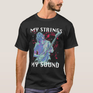 T-shirt Un Homme De Guitare Joue. Mes Cordes, Mon Son. Mus