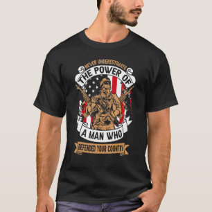 T-shirt Un Homme Qui A Défendu Votre Pays Soldat Militaire