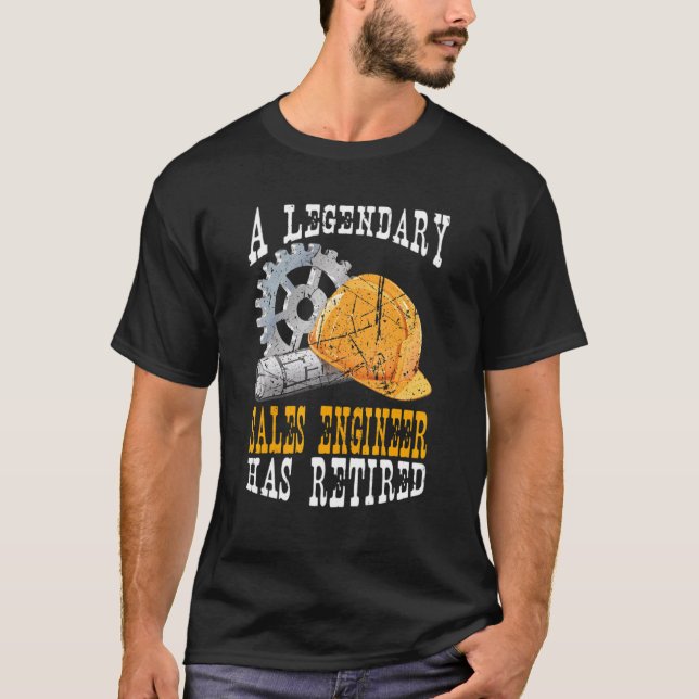 T-shirt Un Ingénieur De Vente Légendaire A Retraité (Devant)