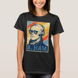 T-shirt Un Jambon Alexander Hamilton Retro Drôle Dit Homme