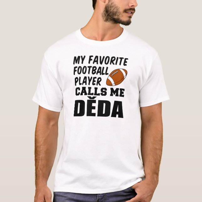 T-shirt Un Joueur De Football Favori Me Appelle Deda (Devant)