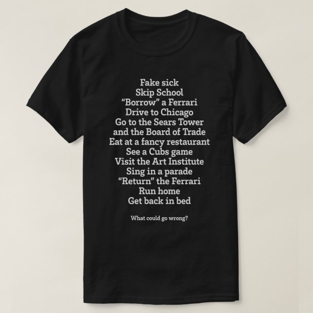T-shirt Un jour de congé avec Ferris Bueller (Design devant)