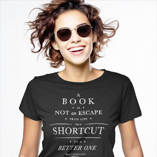 T-shirt Un livre est un raccourci vers une vie meilleure