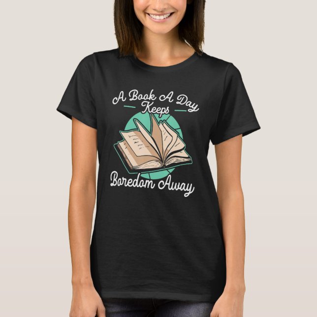 T-shirt Un livre par jour garde l'ennui loin Bookworm Lect (Devant)